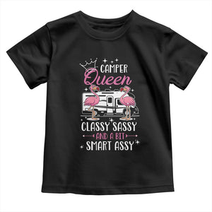 Funny Camping RV Toddler T Shirt Camper Queen Classy Sassy And A Bit Smart Assy TS14 Black Print Your Wear