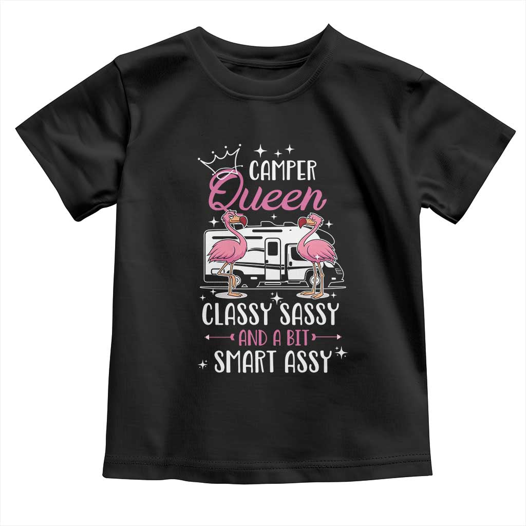 Funny Camping RV Toddler T Shirt Camper Queen Classy Sassy And A Bit Smart Assy TS14 Black Print Your Wear