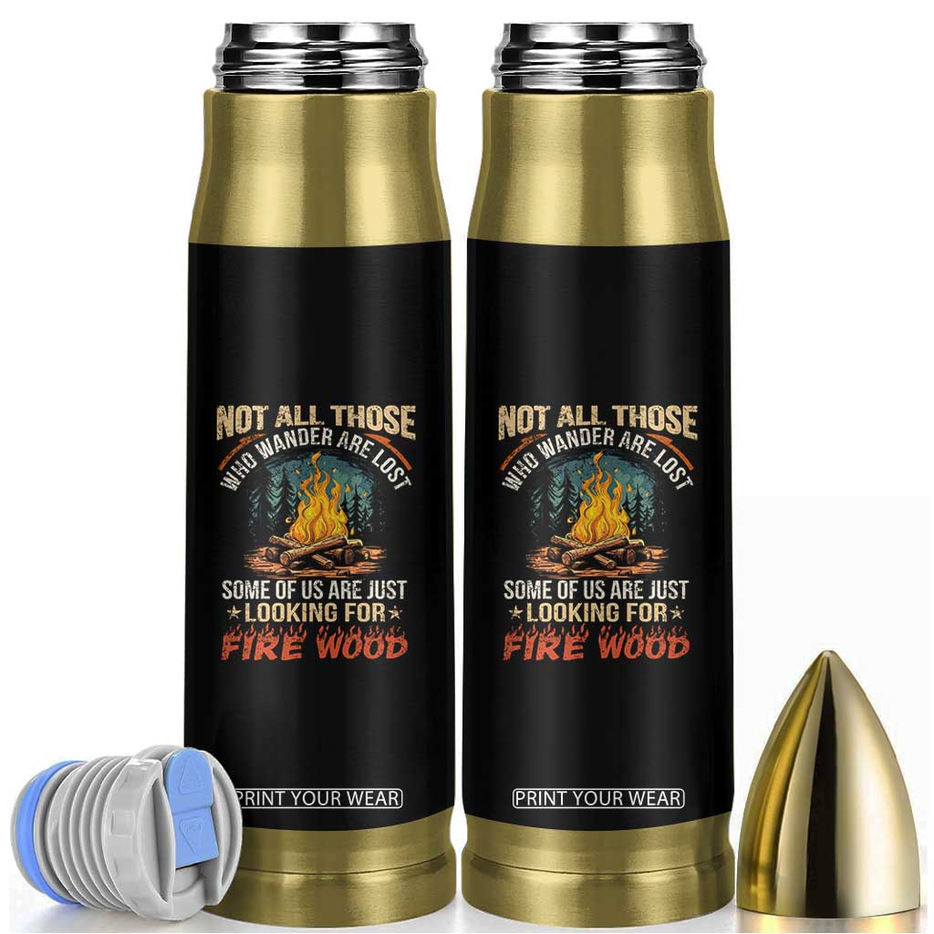 Funny Camping Bullet Tumbler Not All Those Who Wander Are Lost TS14 Black Print Your Wear