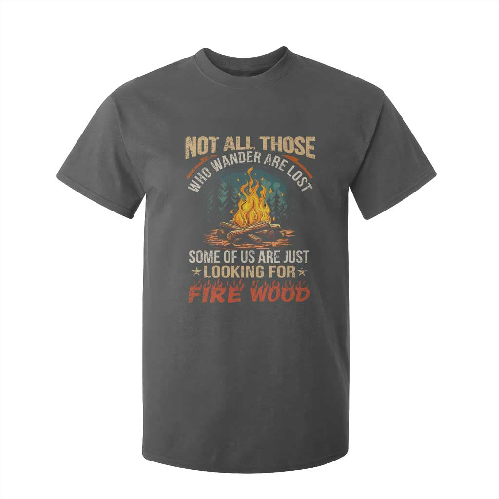 Funny Camping T Shirt For Kid Not All Those Who Wander Are Lost TS14 Dark Heather Print Your Wear