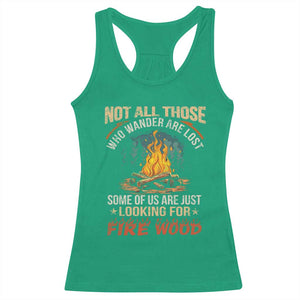 Funny Camping Racerback Tank Top Not All Those Who Wander Are Lost TS14 Irish Green Print Your Wear