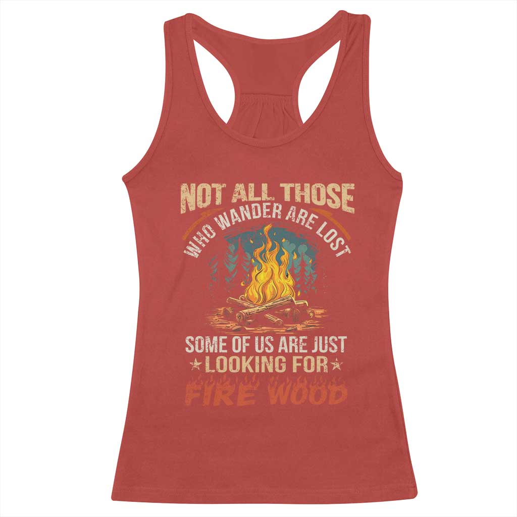 Funny Camping Racerback Tank Top Not All Those Who Wander Are Lost TS14 Red Print Your Wear