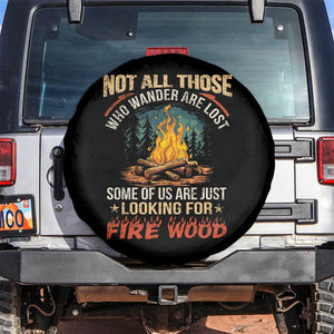 Funny Camping Spare Tire Cover Not All Those Who Wander Are Lost TS14 No hole Black Print Your Wear