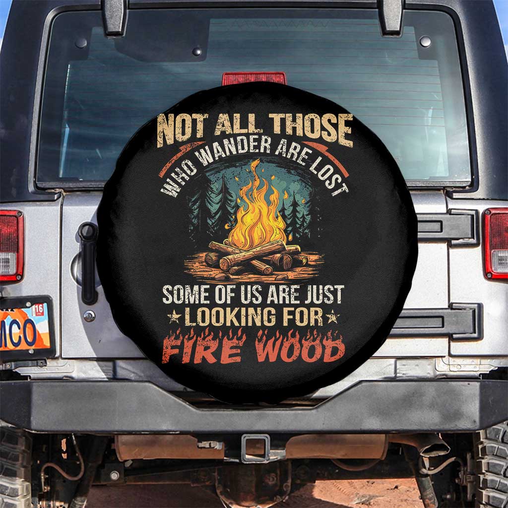 Funny Camping Spare Tire Cover Not All Those Who Wander Are Lost TS14 No hole Black Print Your Wear