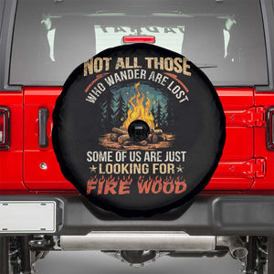 Funny Camping Spare Tire Cover Not All Those Who Wander Are Lost TS14 Black Print Your Wear