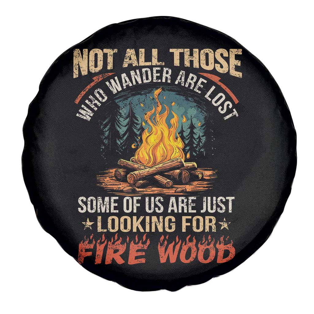 Funny Camping Spare Tire Cover Not All Those Who Wander Are Lost TS14 Print Your Wear