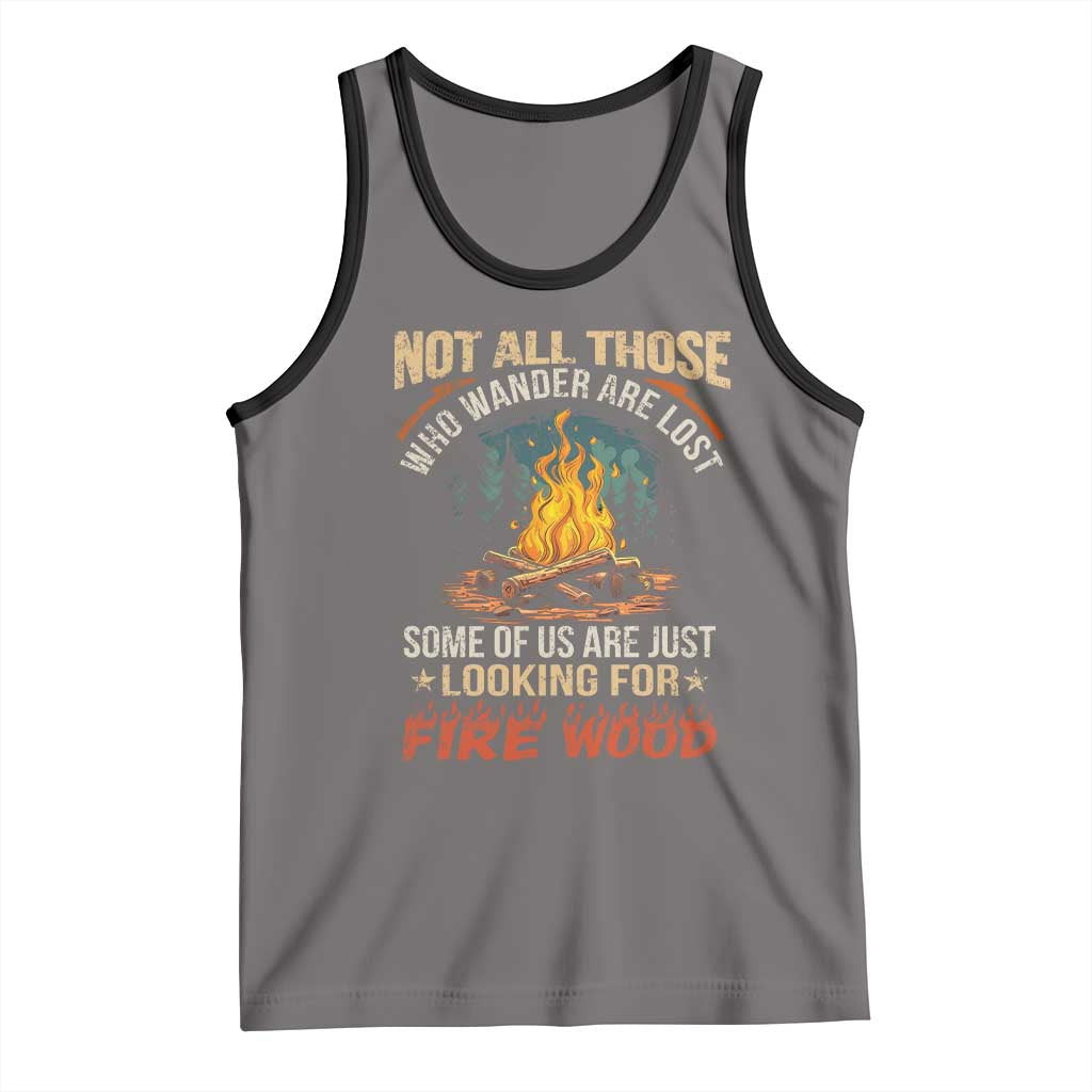 Funny Camping Tank Top Not All Those Who Wander Are Lost TS14 Deep Heather Black Print Your Wear