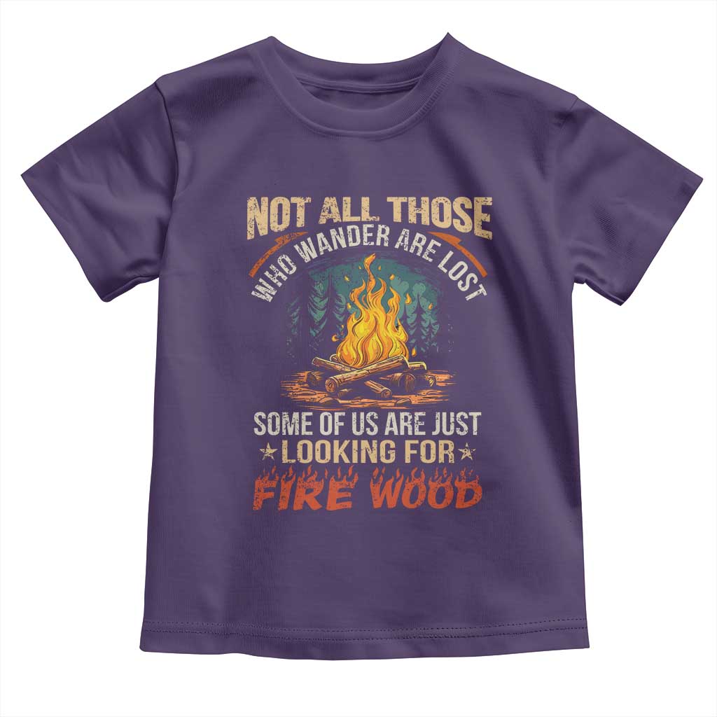 Funny Camping Toddler T Shirt Not All Those Who Wander Are Lost TS14 Purple Print Your Wear