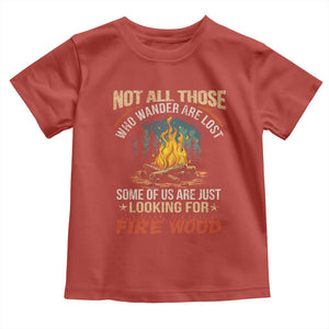 Funny Camping Toddler T Shirt Not All Those Who Wander Are Lost TS14 Red Print Your Wear