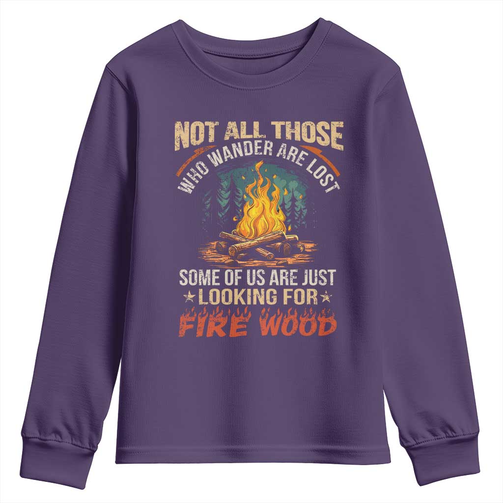 Funny Camping Youth Sweatshirt Not All Those Who Wander Are Lost TS14 Purple Print Your Wear