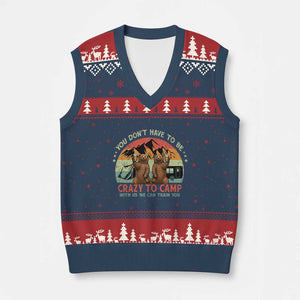 Funny Camping V-Neck Knit Sweater Vest You Do Not Have To Be Crazy To Camp With Us TS14 Navy Red Print Your Wear