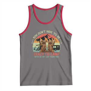 Funny Camping Tank Top You Do Not Have To Be Crazy To Camp With Us TS14 Deep Heather Red Print Your Wear