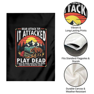 Funny Camping Hiking Sarcastic Garden Flag Bear Attack Tip TS14 Print Your Wear