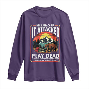 Funny Camping Hiking Sarcastic Long Sleeve Shirt Bear Attack Tip TS14 Purple Print Your Wear