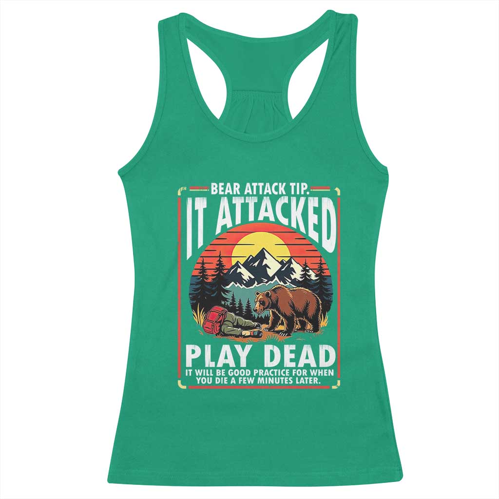 Funny Camping Hiking Sarcastic Racerback Tank Top Bear Attack Tip TS14 Irish Green Print Your Wear