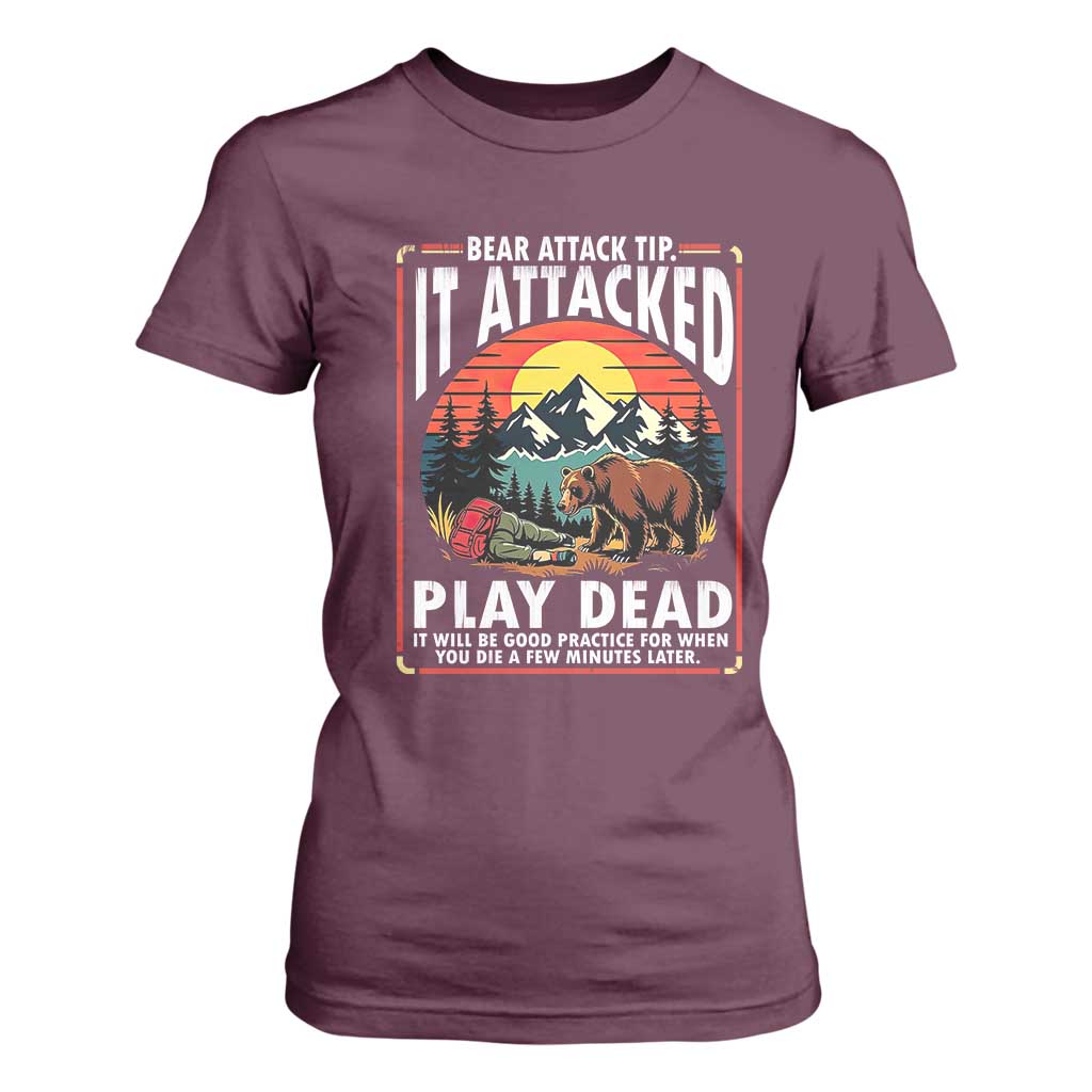 Funny Camping Hiking Sarcastic T Shirt For Women Bear Attack Tip TS14 Maroon Print Your Wear