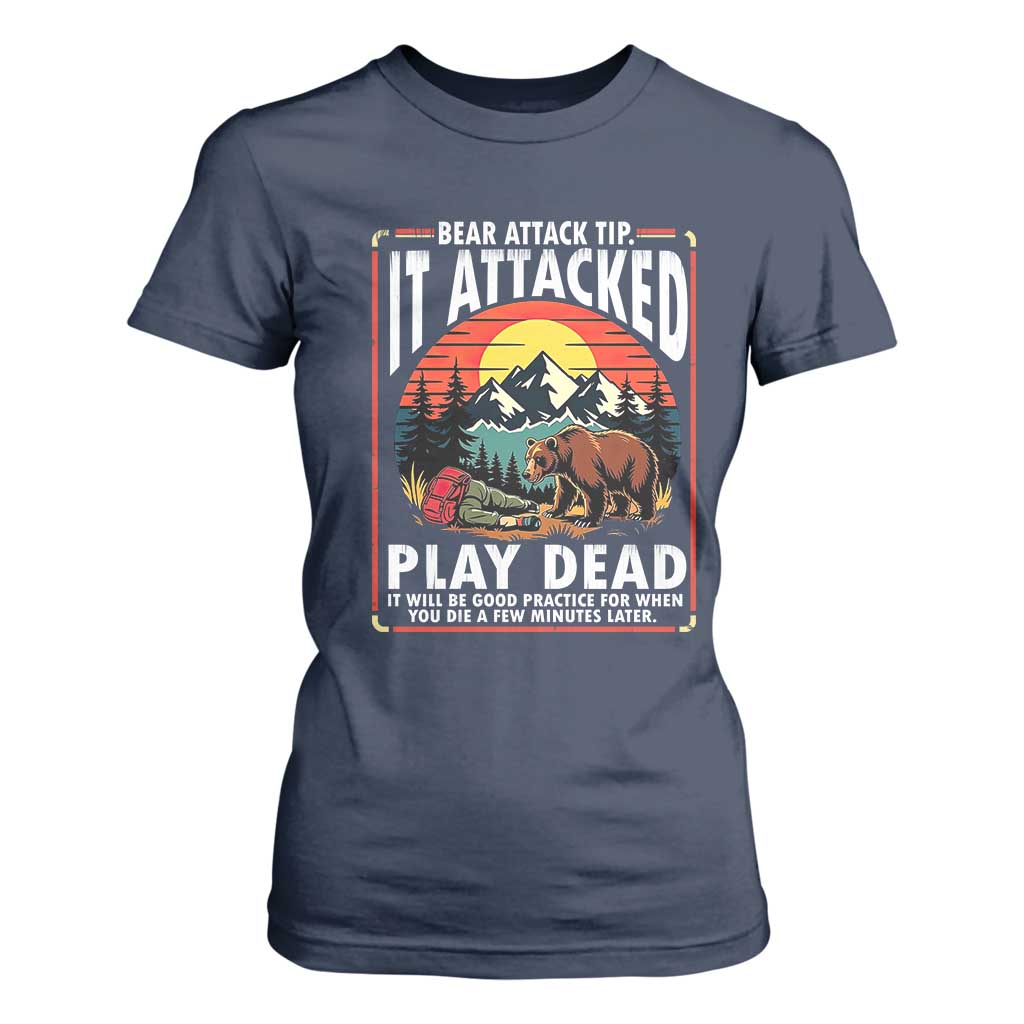 Funny Camping Hiking Sarcastic T Shirt For Women Bear Attack Tip TS14 Navy Print Your Wear