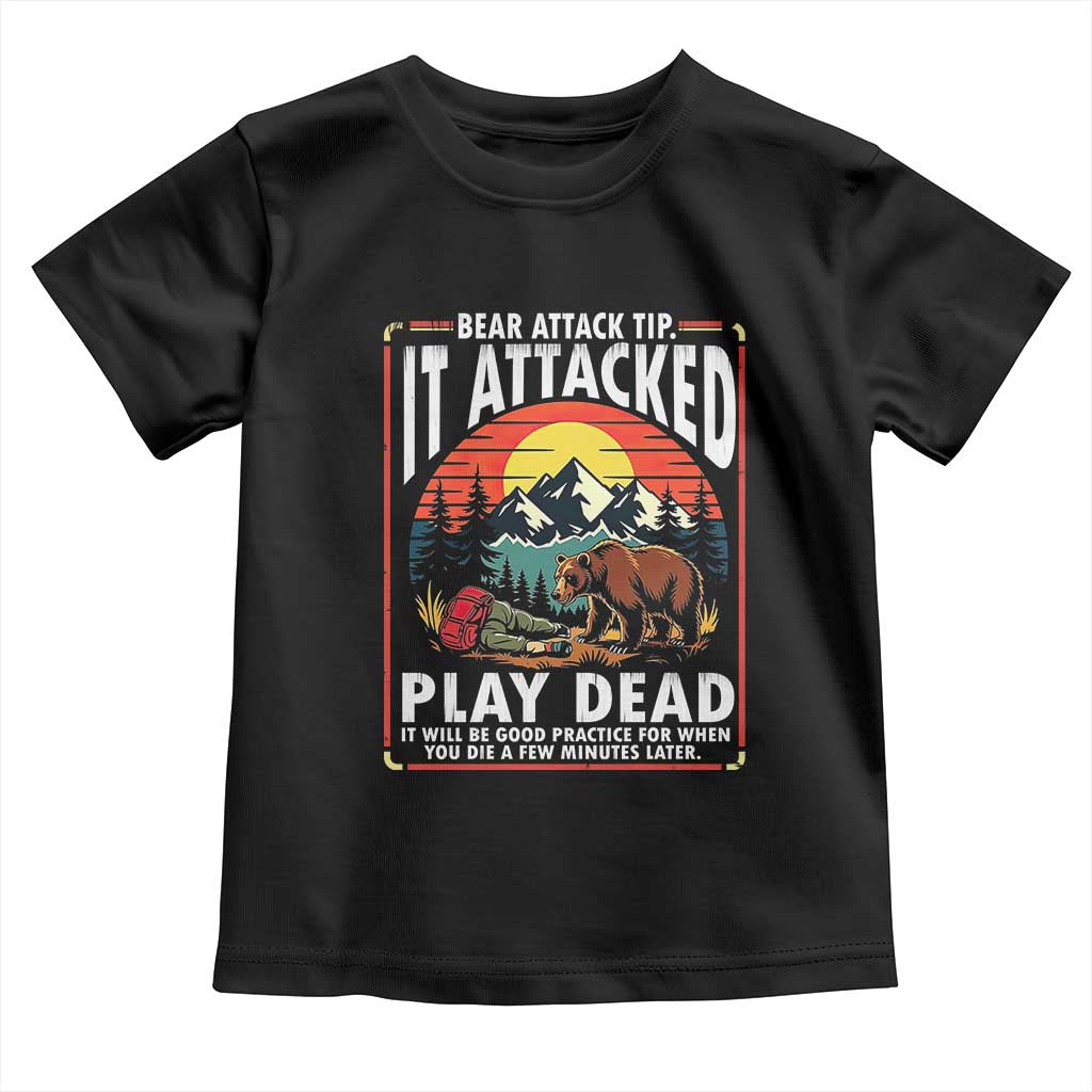 Funny Camping Hiking Sarcastic Toddler T Shirt Bear Attack Tip TS14 Black Print Your Wear