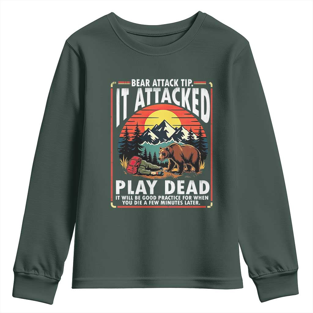 Funny Camping Hiking Sarcastic Youth Sweatshirt Bear Attack Tip TS14 Dark Forest Green Print Your Wear