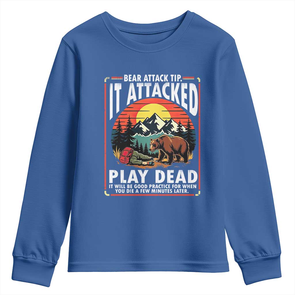 Funny Camping Hiking Sarcastic Youth Sweatshirt Bear Attack Tip TS14 Royal Blue Print Your Wear