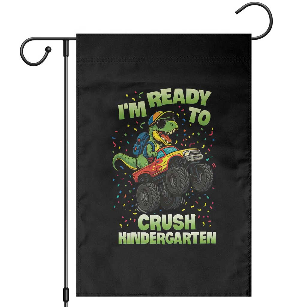 Back To School Boy Dinosaur Garden Flag I Am Ready To Crush Kindergarten TS14 Black Print Your Wear