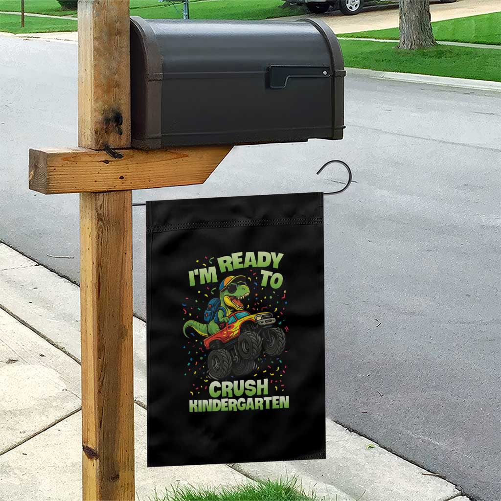 Back To School Boy Dinosaur Garden Flag I Am Ready To Crush Kindergarten TS14 Print Your Wear