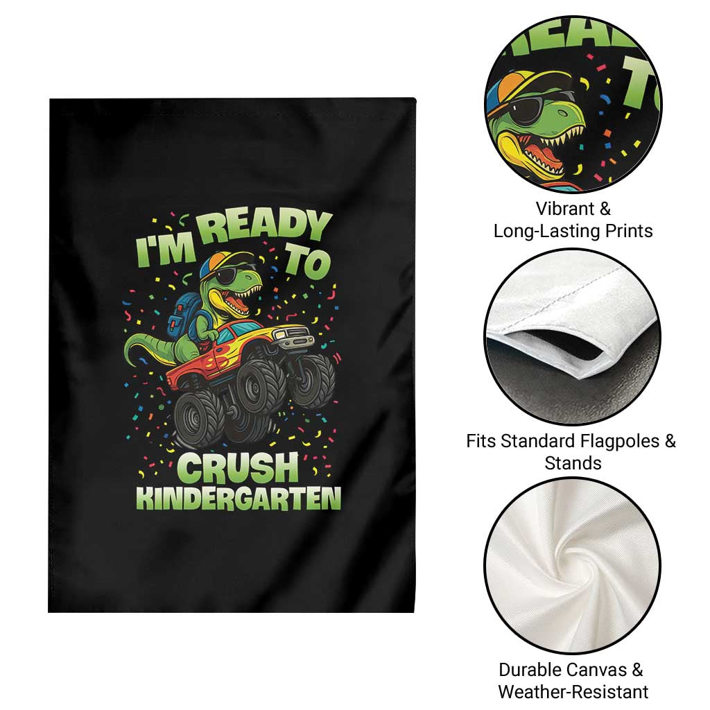 Back To School Boy Dinosaur Garden Flag I Am Ready To Crush Kindergarten TS14 Print Your Wear