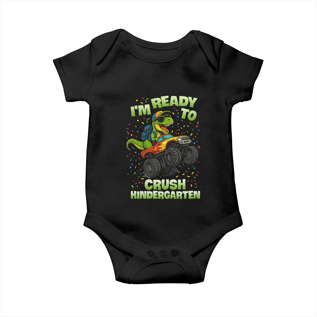 Back To School Boy Dinosaur Baby Onesie I Am Ready To Crush Kindergarten TS14 Black Print Your Wear