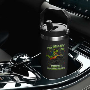 Back To School Boy Dinosaur Flip Straw Tumbler I Am Ready To Crush Kindergarten TS14 Print Your Wear