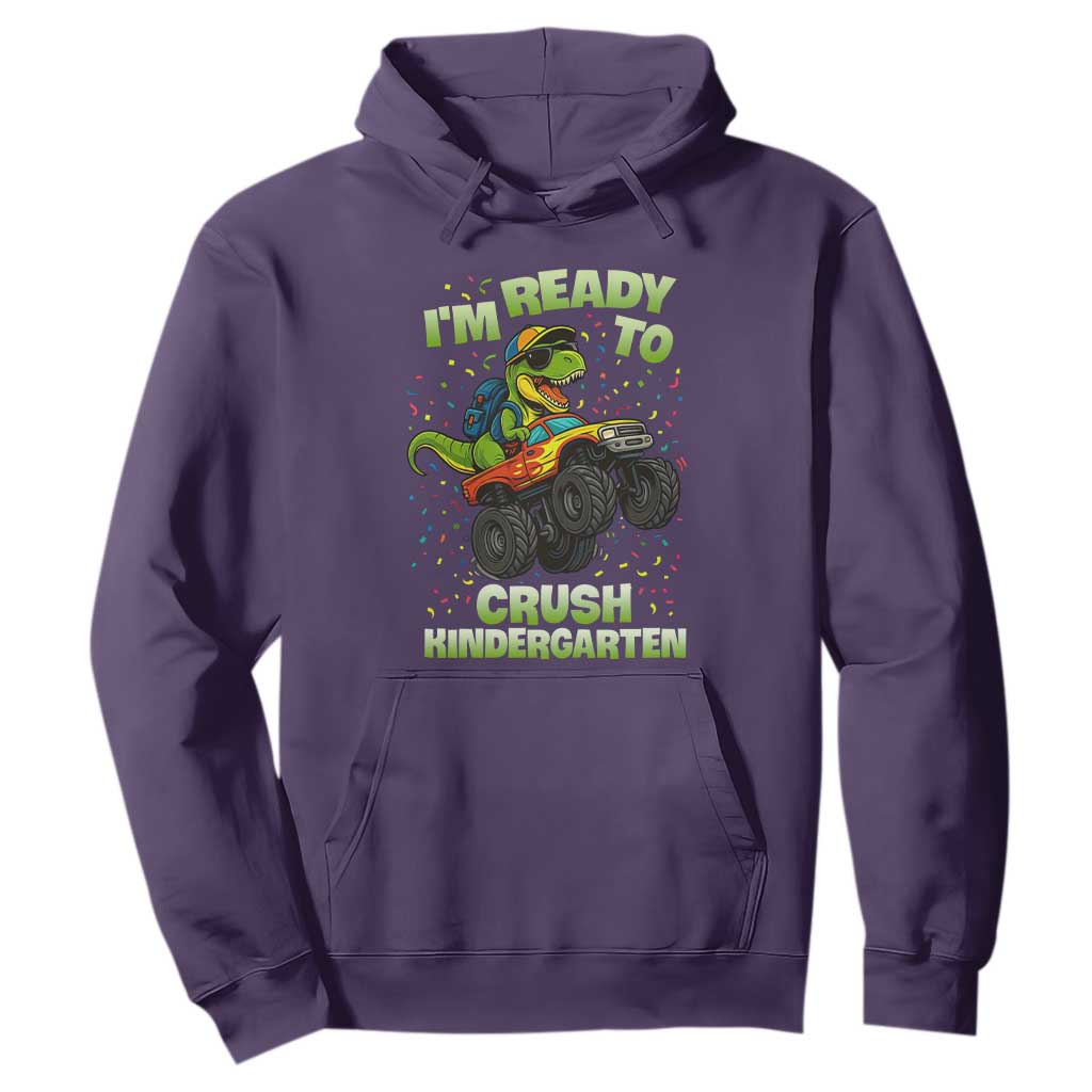Back To School Boy Dinosaur Hoodie I Am Ready To Crush Kindergarten TS14 Purple Print Your Wear