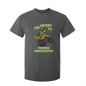 Back To School Boy Dinosaur T Shirt For Kid I Am Ready To Crush Kindergarten TS14 Dark Heather Print Your Wear