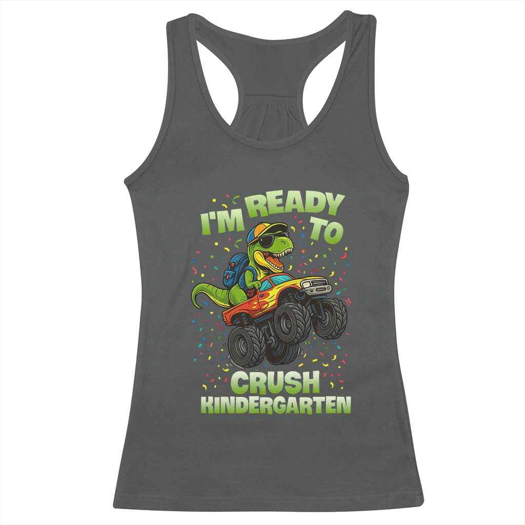 Back To School Boy Dinosaur Racerback Tank Top I Am Ready To Crush Kindergarten TS14 Dark Heather Print Your Wear