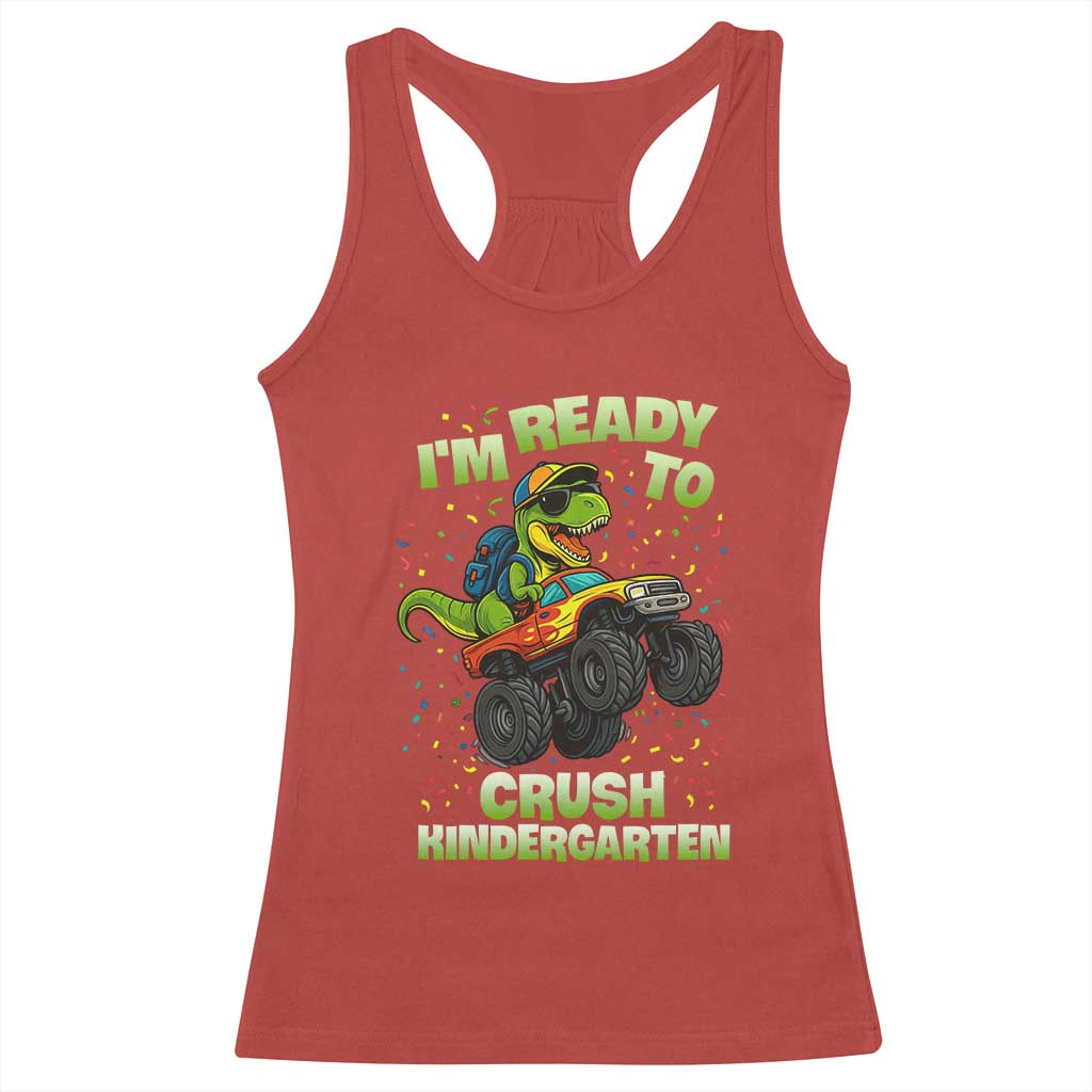 Back To School Boy Dinosaur Racerback Tank Top I Am Ready To Crush Kindergarten TS14 Red Print Your Wear