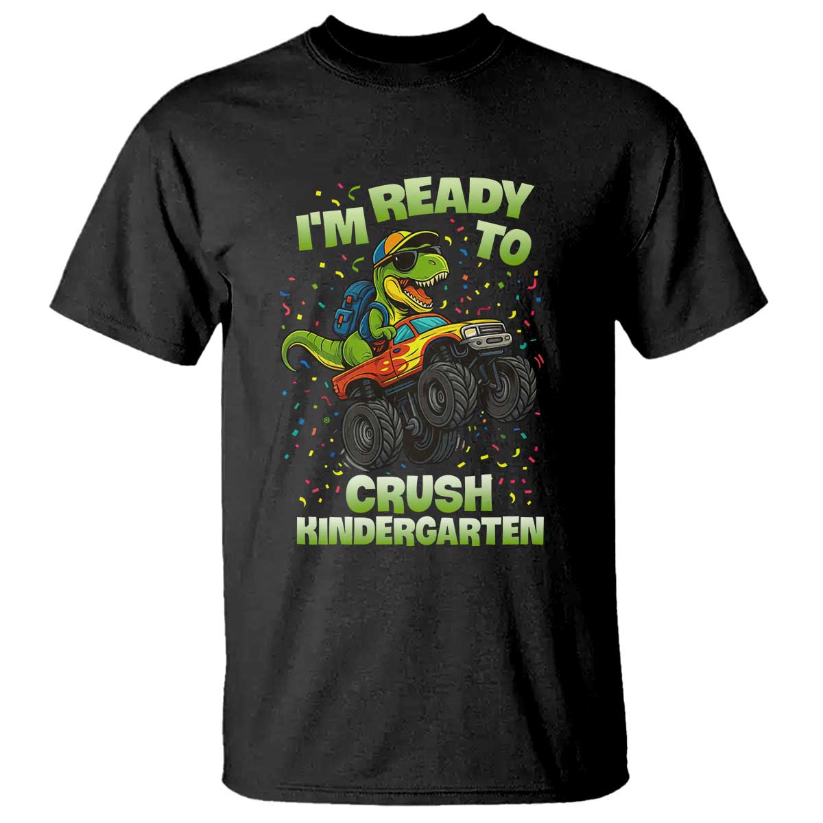 Back To School Boy Dinosaur T Shirt I Am Ready To Crush Kindergarten TS14 Black Print Your Wear