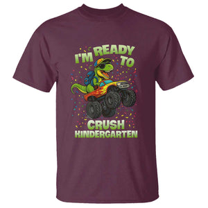 Back To School Boy Dinosaur T Shirt I Am Ready To Crush Kindergarten TS14 Maroon Print Your Wear