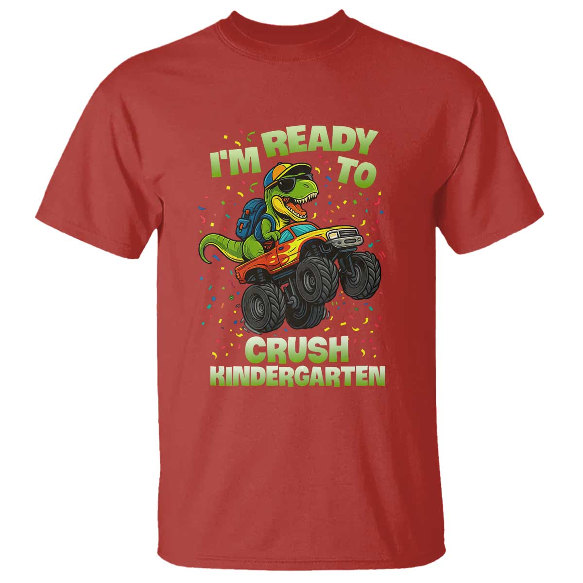 Back To School Boy Dinosaur T Shirt I Am Ready To Crush Kindergarten TS14 Red Print Your Wear