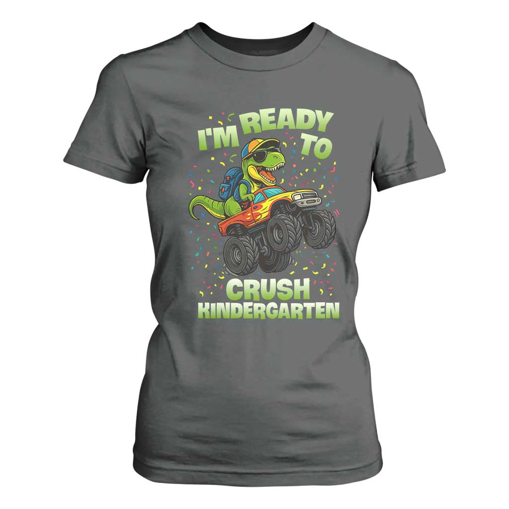 Back To School Boy Dinosaur T Shirt For Women I Am Ready To Crush Kindergarten TS14 Dark Heather Print Your Wear
