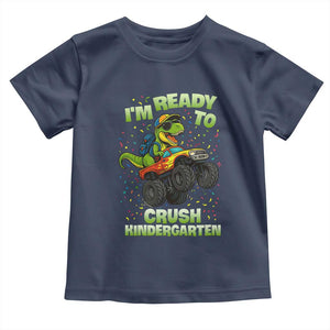 Back To School Boy Dinosaur Toddler T Shirt I Am Ready To Crush Kindergarten TS14 Navy Print Your Wear