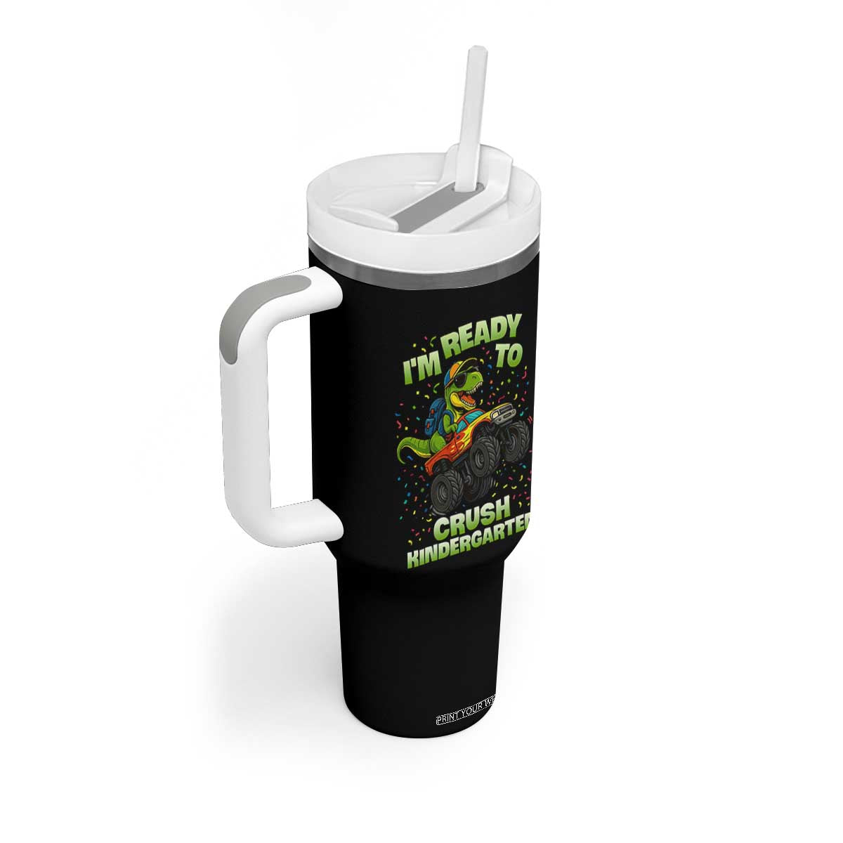 Back To School Boy Dinosaur Tumbler With Handle I Am Ready To Crush Kindergarten TS14 Print Your Wear