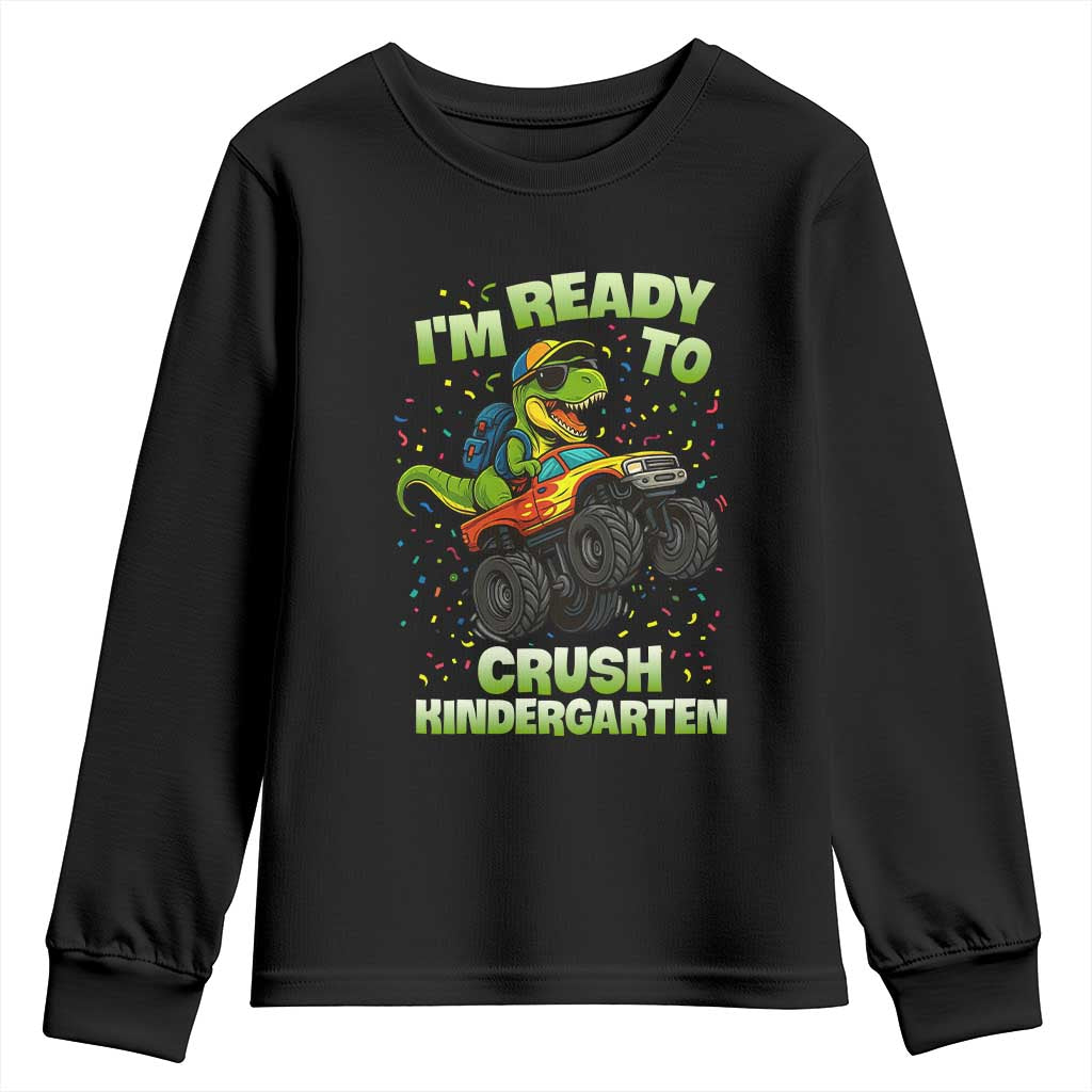 Back To School Boy Dinosaur Youth Sweatshirt I Am Ready To Crush Kindergarten TS14 Black Print Your Wear