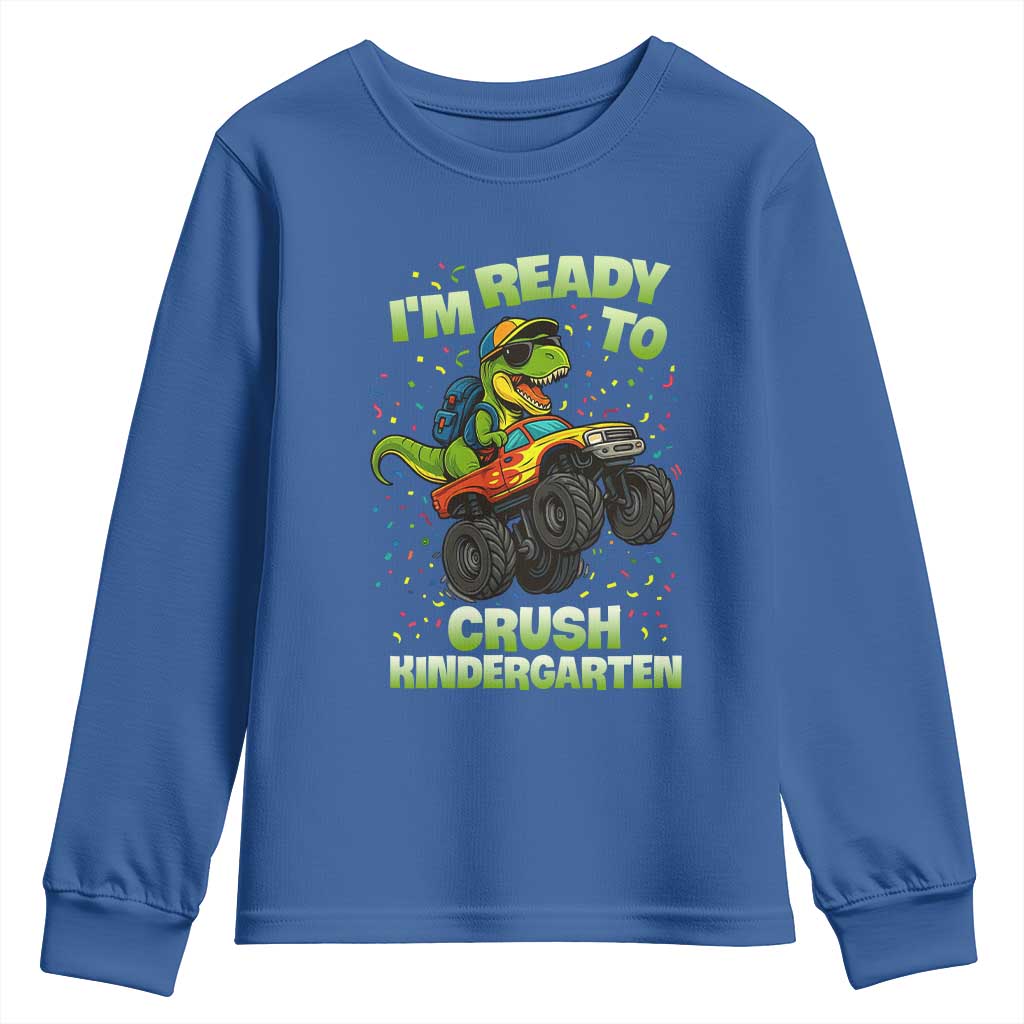 Back To School Boy Dinosaur Youth Sweatshirt I Am Ready To Crush Kindergarten TS14 Royal Blue Print Your Wear