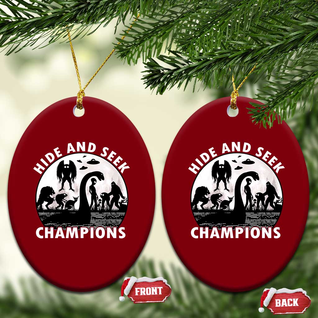 Hide And Seek Champions Ceramic Ornament Funny Cryptid Cryptozoology TS14 Print Your Wear