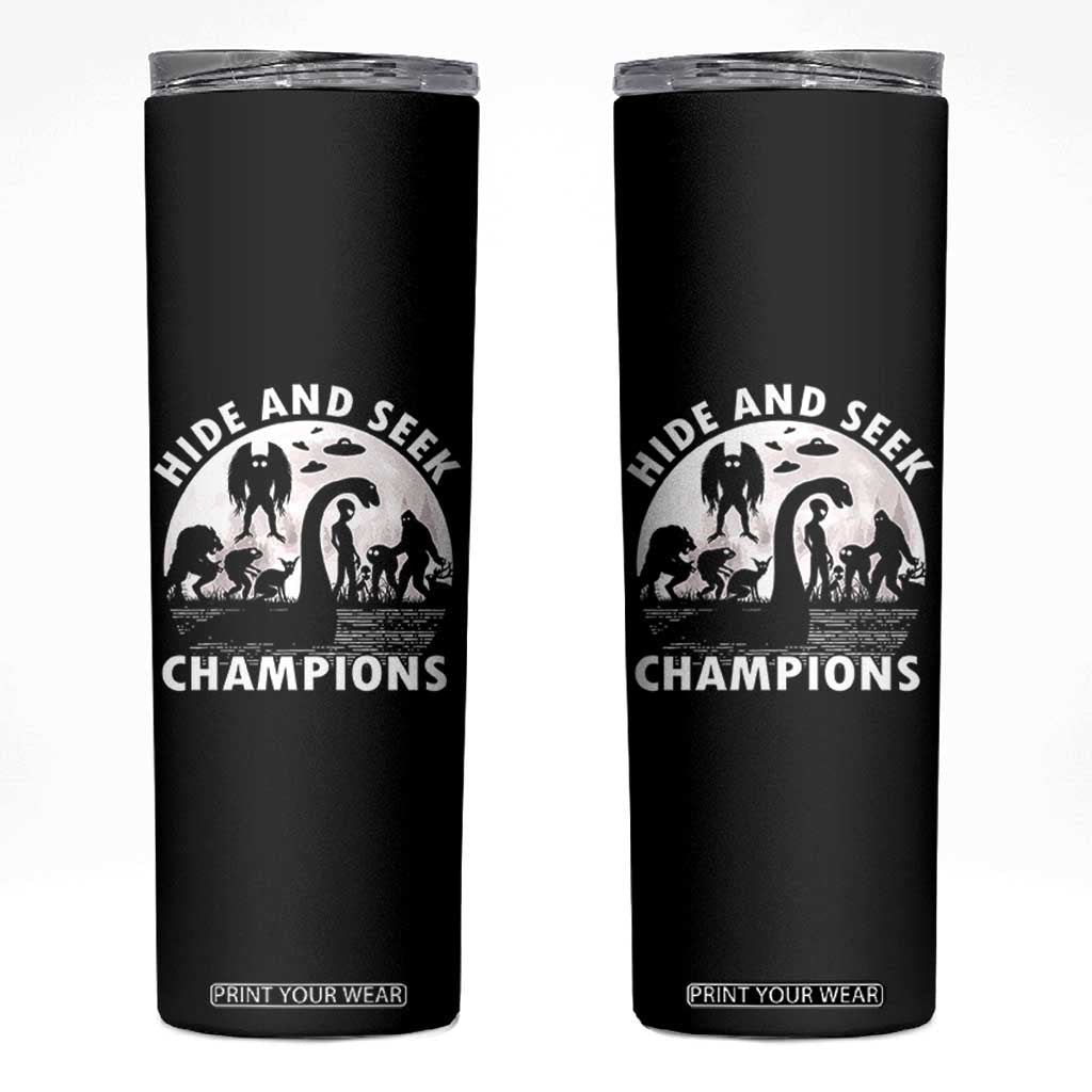 Hide And Seek Champions Skinny Tumbler Funny Cryptid Cryptozoology TS14 Black Print Your Wear