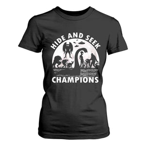 Hide And Seek Champions T Shirt For Women Funny Cryptid Cryptozoology TS14 Black Print Your Wear