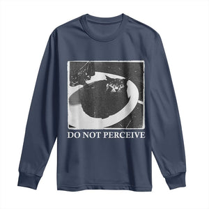 Do Not Perceive Me Funny Meme Cat Lover Long Sleeve Shirt Funny Cat Sarcstic Meme