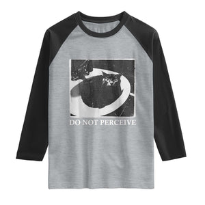 Do Not Perceive Me Funny Meme Cat Lover Raglan Shirt Funny Cat Sarcstic Meme