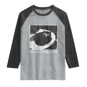 Do Not Perceive Me Funny Meme Cat Lover Raglan Shirt Funny Cat Sarcstic Meme