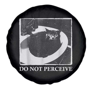 Do Not Perceive Me Funny Meme Cat Lover Spare Tire Cover Funny Cat Sarcstic Meme