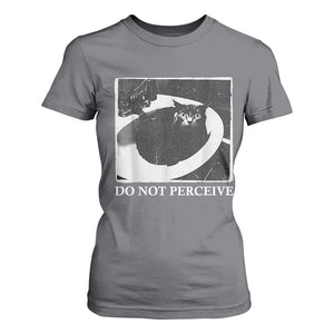 Do Not Perceive Me Funny Meme Cat Lover T Shirt For Women Funny Cat Sarcstic Meme
