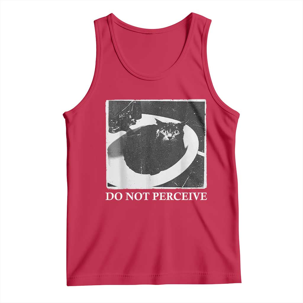 Do Not Perceive Me Funny Meme Cat Lover Tank Top Funny Cat Sarcstic Meme